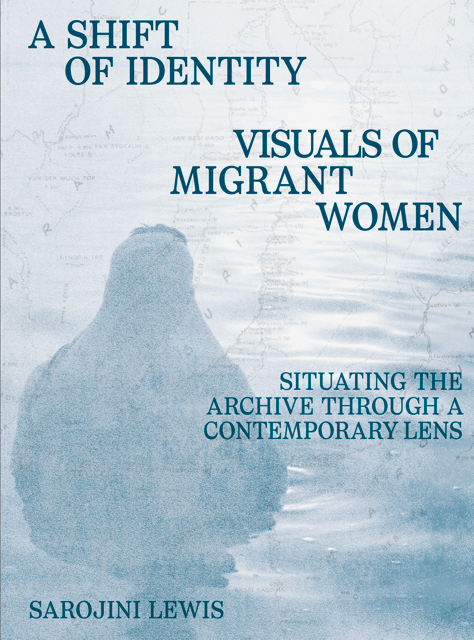18 September | Book launch 'A Shift of Identity: Visuals of Migrant Women' by Sarojini Lewis