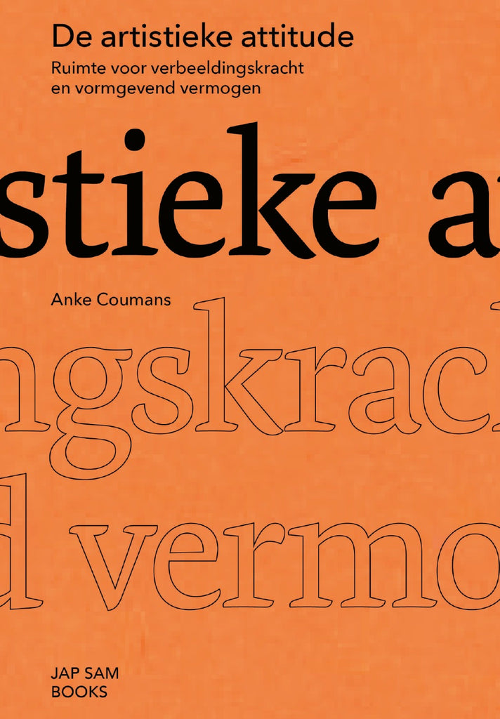 De artistieke attitude [second edition]