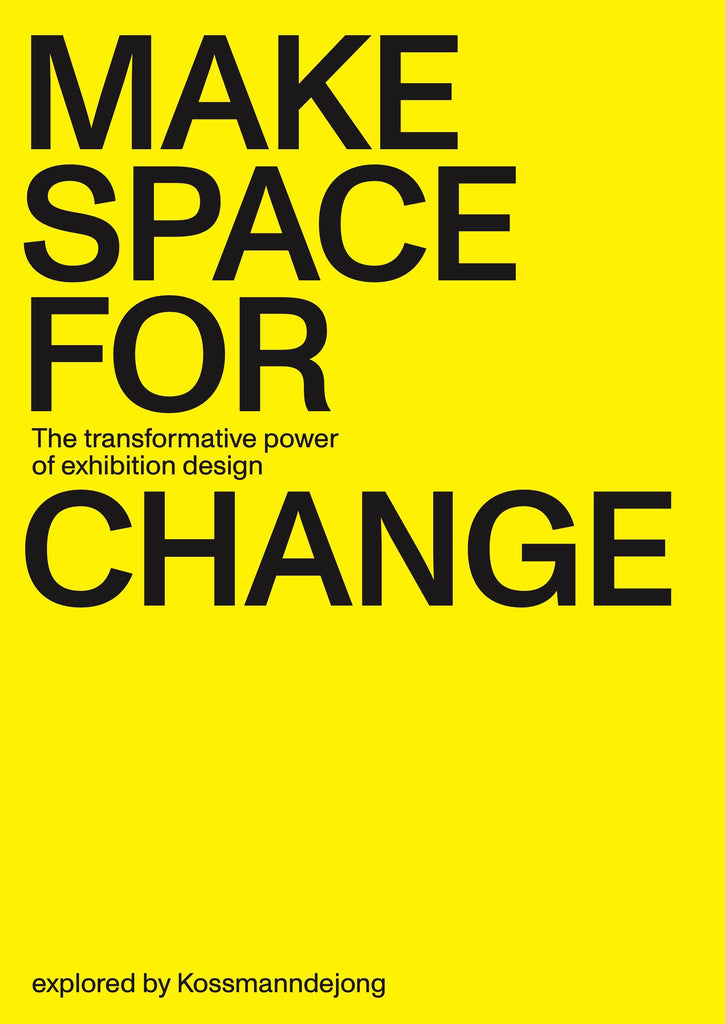 Make Space for Change
