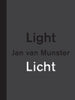 Jan van Munster Licht | Light