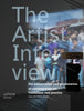 The Artist Interview. For conservation and presentation of contemporary art. Guidelines and practice